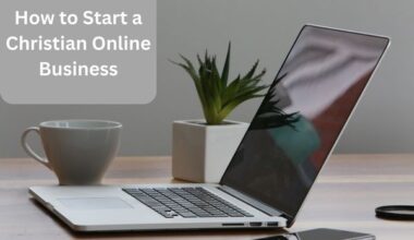 How to Start a Christian Online Business